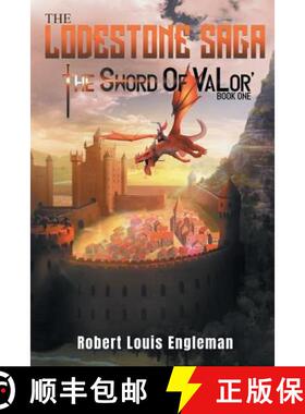 【3-4周达】The Lodestone Saga: Book One The Sword of VaLor [9781643670706]