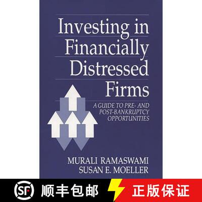 【3-4周达】精装 Investing in Financially Distressed Firms: A Guide to Pre- and Post-Bankruptcy Opport... [9780899304045]