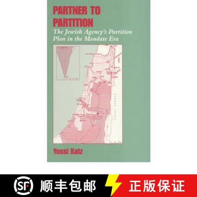 【3-4周达】Partner to Partition: The Jewish Agency's Partition Plan in the Mandate Era [9780714648460]