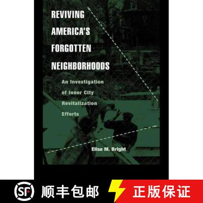 【3-4周达】Reviving America's Forgotten Neighborhoods : An Investigation of Inner City Revitalization... [9780415945271]