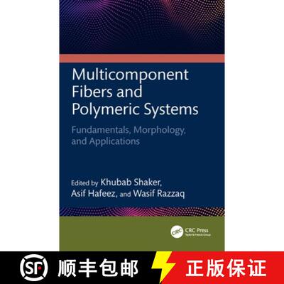 【3-4周达】Multicomponent Fibers and Polymeric Systems: Fundamentals, Morphology, and Applications [9781032661988]