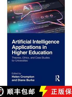 【3-4周达】Artificial Intelligence Applications in Higher Education: Theories, Ethics, and Case Studi... [9781032576145]