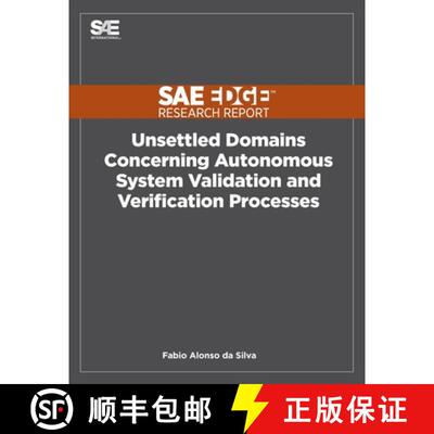 【3-4周达】Unsettled Domains Concerning Autonomous System Validation and Verification Processes [9781468601275]