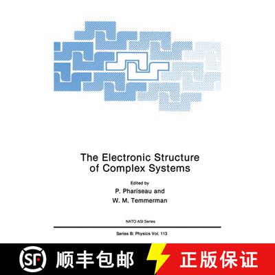 【3-4周达】The Electronic Structure of Complex Systems [9781461294665]