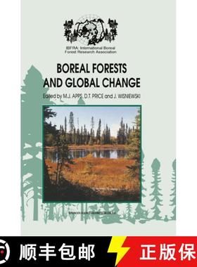 【3-4周达】Boreal Forests and Global Change: Peer-reviewed manuscripts selected from the Internationa... [9789048146055]