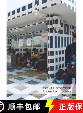 【3-4周达】Esther Stocker: Art on Architecture [9783903572997]