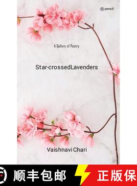 【3-4周达】Star-crossed Lavenders: A Gallery of Poetry [9789355591319]