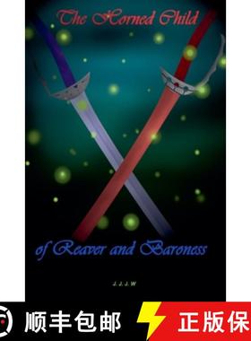 【3-4周达】The Horned Child of Reaver and Baroness [9798227193674]