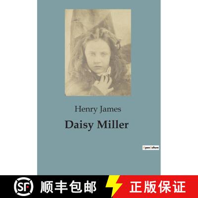 【3-4周达】Daisy Miller: A Study of Social Conventions and Cultural Clashes [9791041821365]