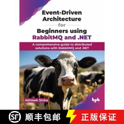 【4周达】Event-Driven Architecture for Beginners using RabbitMQ and .NET: A comprehensive guide to di... [9789355516923]