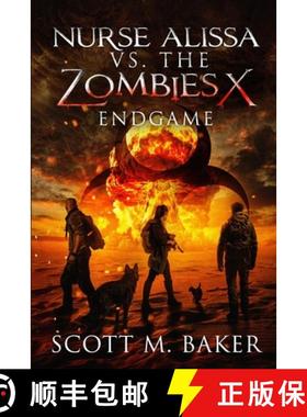 【3-4周达】Nurse Alissa vs. the Zombies X: Endgame [9798988497332]