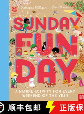 【3-4周达】National Trust: Sunday Funday: A Nature Activity for Every Weekend of the Year [9781788009058]