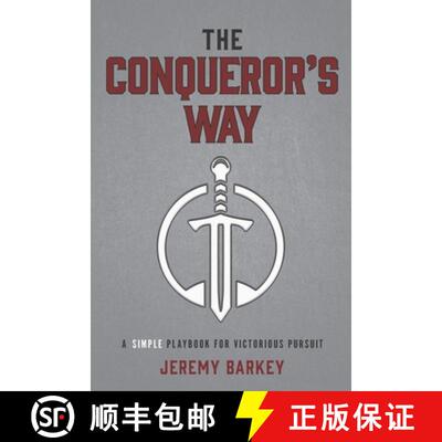 【3-4周达】The Conqueror's Way: A Simple Playbook for Victorious Pursuit [9781625863010]