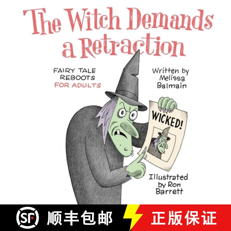 【2-3周达】The Witch Demands a Retraction: Fairy Tale Reboots for Adults [9781954158061]