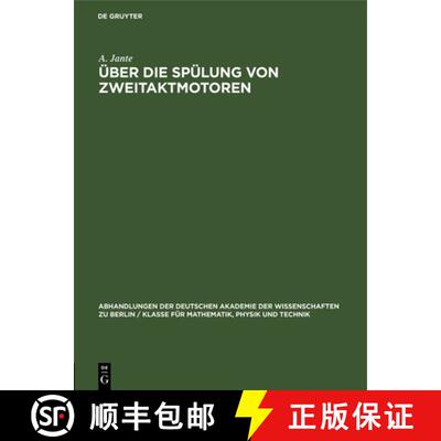 【3-4周达】精装 Über die Spülung von Zweitaktmotoren – Mitteilungen der Sektion für Maschinenbau [9783112679371]