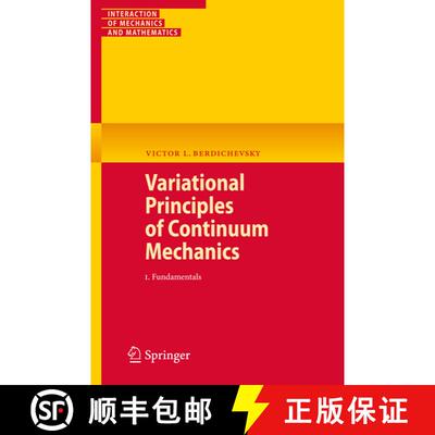 【3-4周达】Variational Principles of Continuum Mechanics: I. Fundamentals - Variational Principles of... [9783540884668]
