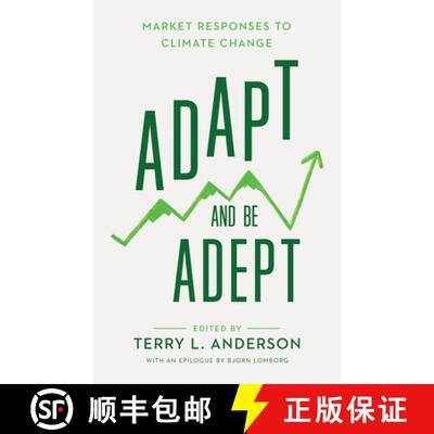 【3-4周达】Adapt and Be Adept: Market Responses to Climate Change [9780817924553]