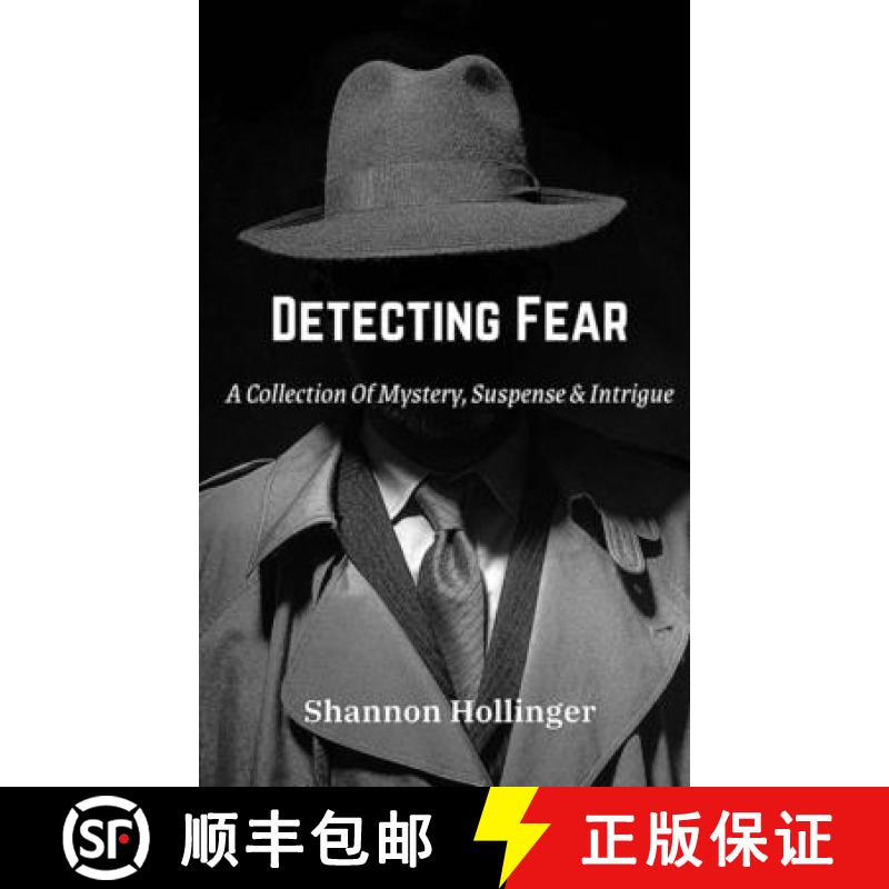 【3-4周达】Detecting Fear: A Collection Of Mystery, Suspense & Intrigue [9780578856872]