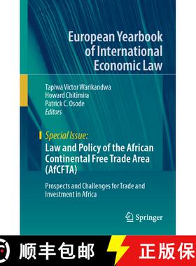 【3-4周达】Law and Policy of the African Continental Free Trade Area (AfCFTA) : Prospects and Challen... [9783032011213]