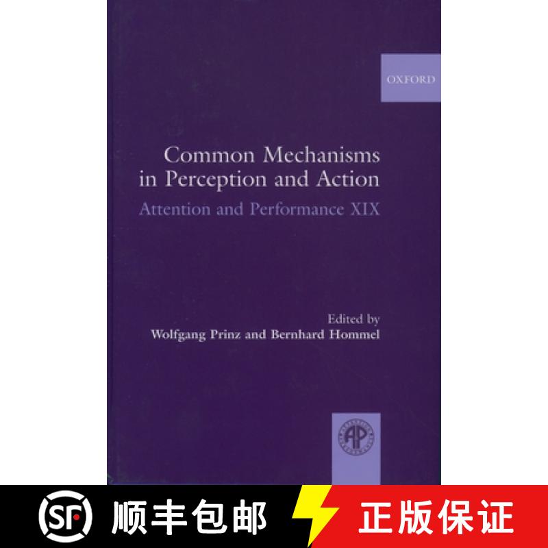 【3-4周达】Common Mechanisms in Perception and Action: Attention and Performance Volume XIX [9780198510697]
