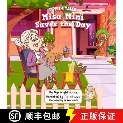 【3-4周达】Misa Mini Saves The Day: Tippie's Tales [9781998293278]