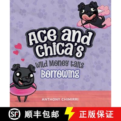 【3-4周达】精装 Ace and Chica's Wild Money Tails Borrowing [9780645812305]