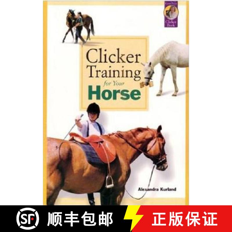 【3-4周达】Clicker Training for Your Horse [9781890948351]