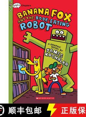 Banana Fox and the Book-Eating Robot: A Graphix Chapters Book (Banana Fox #2): Volume 2 [9781338660517]
