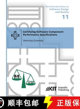 【3-4周达】Certifying Software Component Performance Specifications [9783731500803]