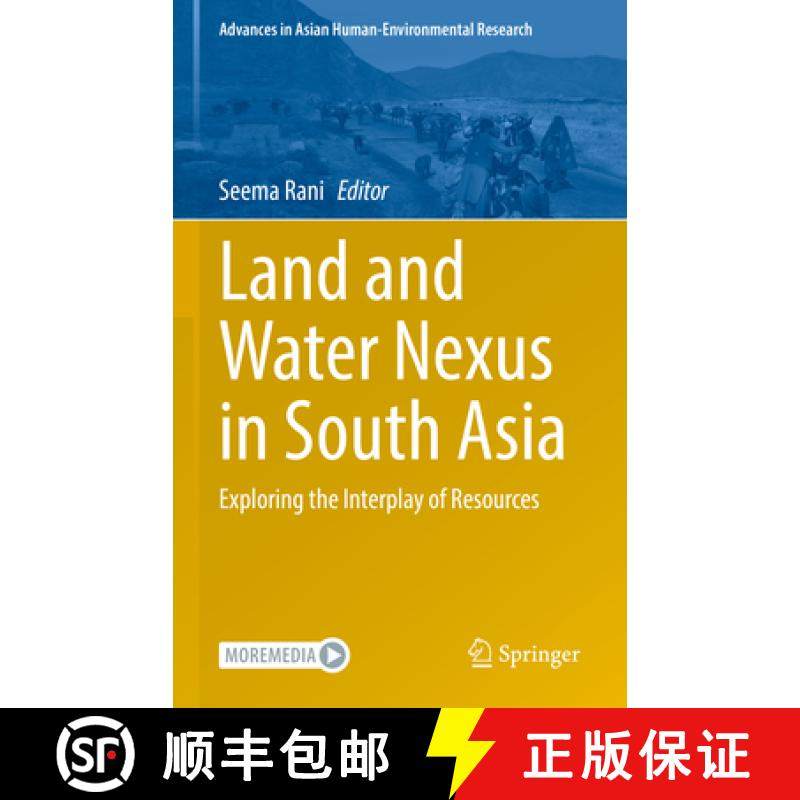 【3-4周达】Land and Water Nexus in South Asia: Exploring the Interplay of Resources [9783031874284]