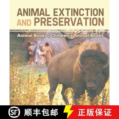 【2-3周达】Animal Extinction and Preservation - Animal Books | Children's Animal Books [9798869417886]