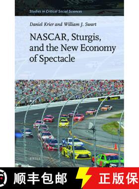 预订 Nascar, Sturgis, and the New Economy of Spectacle [9789004300606]