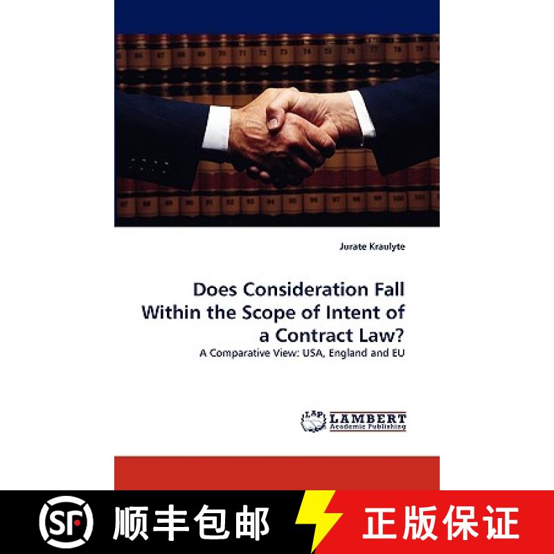 【2-3周达】Does Consideration Fall Within the Scope of Intent of a Contract Law? [9783838367736]