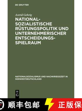 预订 Nationalsozialistische Rustungspolitik und unternehmerischer Entscheidungsspielraum: Vergleichen... [9783486562552]