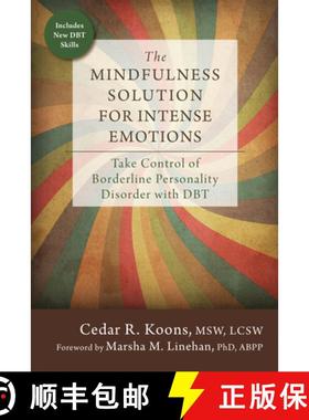 【3-4周达】The Mindfulness Solution for Intense Emotions: Take Control of Borderline Personality Diso... [9781626253001]