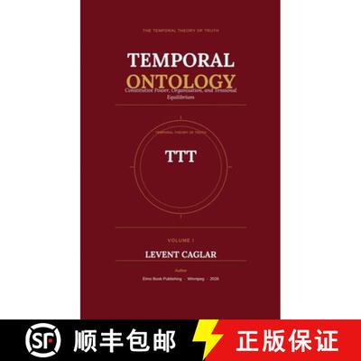 【3-4周达】精装 Temporal Ontology: Constitutive Power, Organisation, and Tensional Equilibrium [9781997912200]