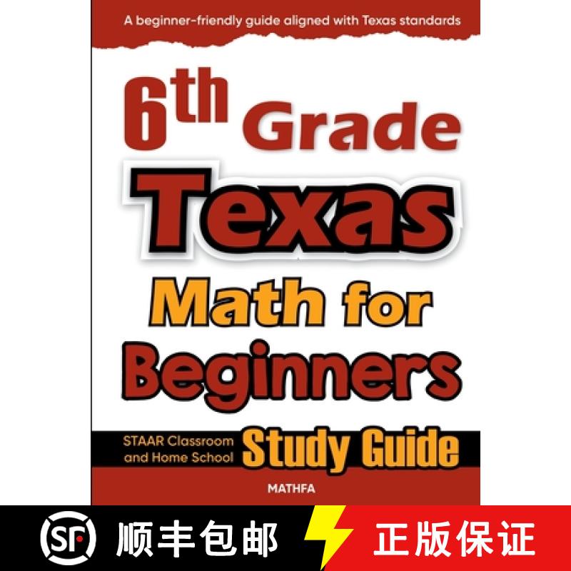 【2-3周达】6th Grade Texas Math for Beginners: STAAR Classroom and Home School Study Guide [9781636202228]