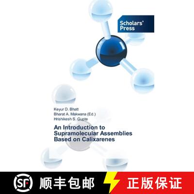 预订 An Introduction to Supramolecular Assemblies Based on Calixarenes [9783639719857]