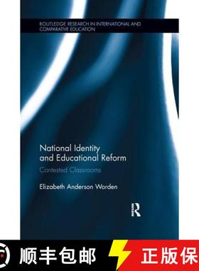 【3-4周达】National Identity and Educational Reform : Contested Classrooms [9781138286658]