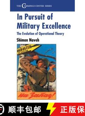 【3-4周达】In Pursuit of Military Excellence : The Evolution of Operational Theory [9780714642772]
