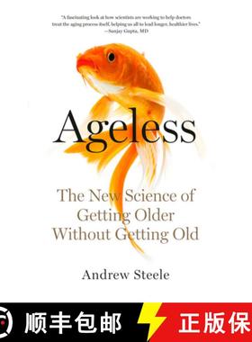 【3-4周达】Ageless: The New Science of Getting Older Without Getting Old [9780525566311]