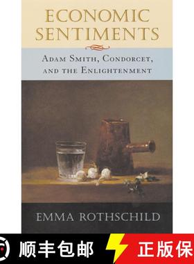 【3-4周达】Economic Sentiments: Adam Smith, Condorcet, and the Enlightenment [9780674008373]