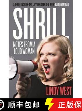 【3-4周达】Shrill: Notes from a Loud Woman [9781784295547]