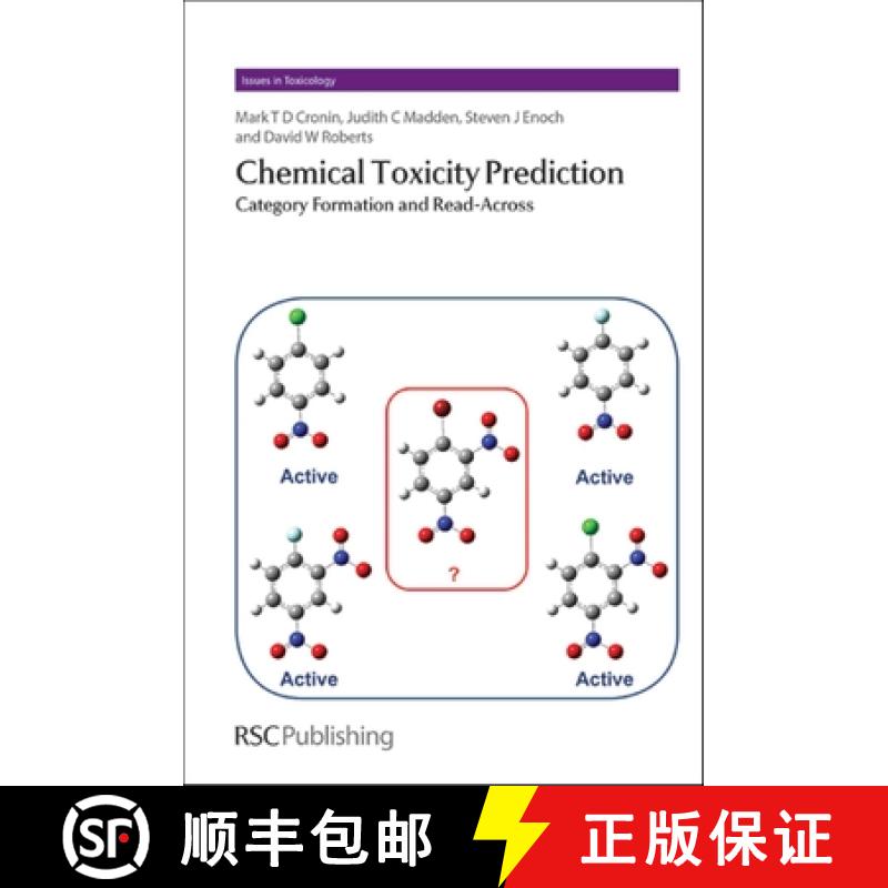 【3-4周达】Chemical Toxicity Prediction : Category Formation and Read-Across [9781849733847]