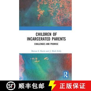Challenges Children Parents Incarcerated and 4周達(dá) Promise 9781138571570