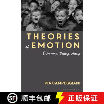 【3-4周达】Theories of Emotion: Expressing, Feeling, Acting [9781350297920]