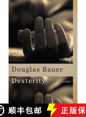 【3-4周达】Dexterity: A Novel [9781609382674]