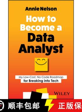 【3-4周达】How to Become a Data Analyst: How You Can Transiti on Out of ANY Career and Into Data in 9... [9781394202232]