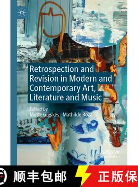 【3-4周达】Retrospection and Revision in Modern and Contemporary Art, Literature and Music [9783031396007]