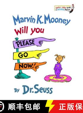 【3-4周达】Marvin K. Mooney, Will You Please Go Now! [9780394824901]